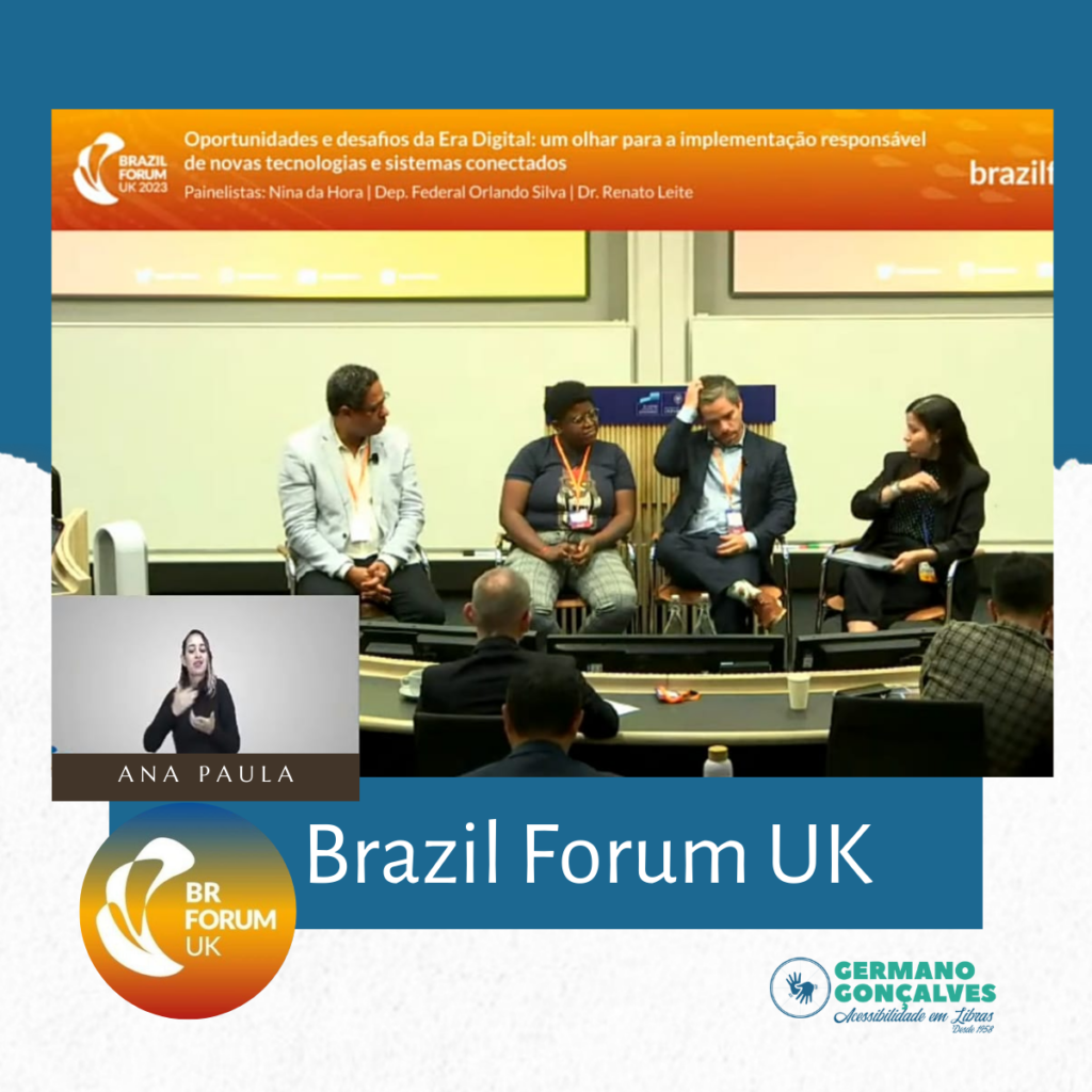 Fórum internacional - Brazil Forum UK - Intérprete de libras Ana Paula