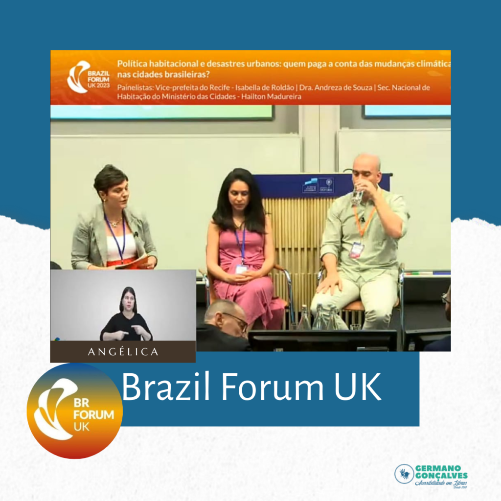 Fórum internacional - Brazil Forum UK - Intérprete de libras Angélica